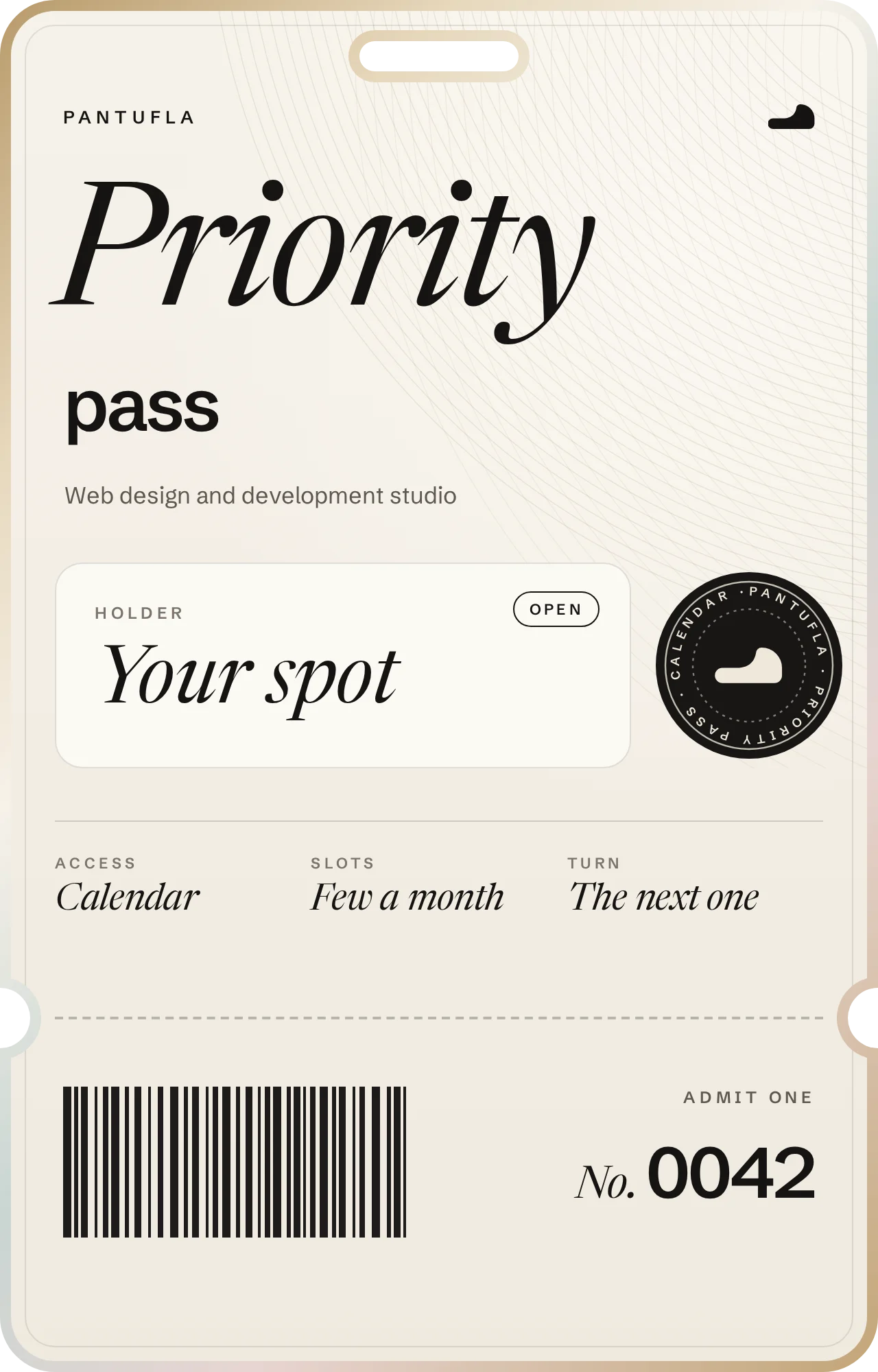 Pantufla priority pass: admits one to the calendar.